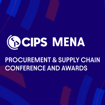 CIPS MENA Procurement and Supply Chain Futures conference and awards