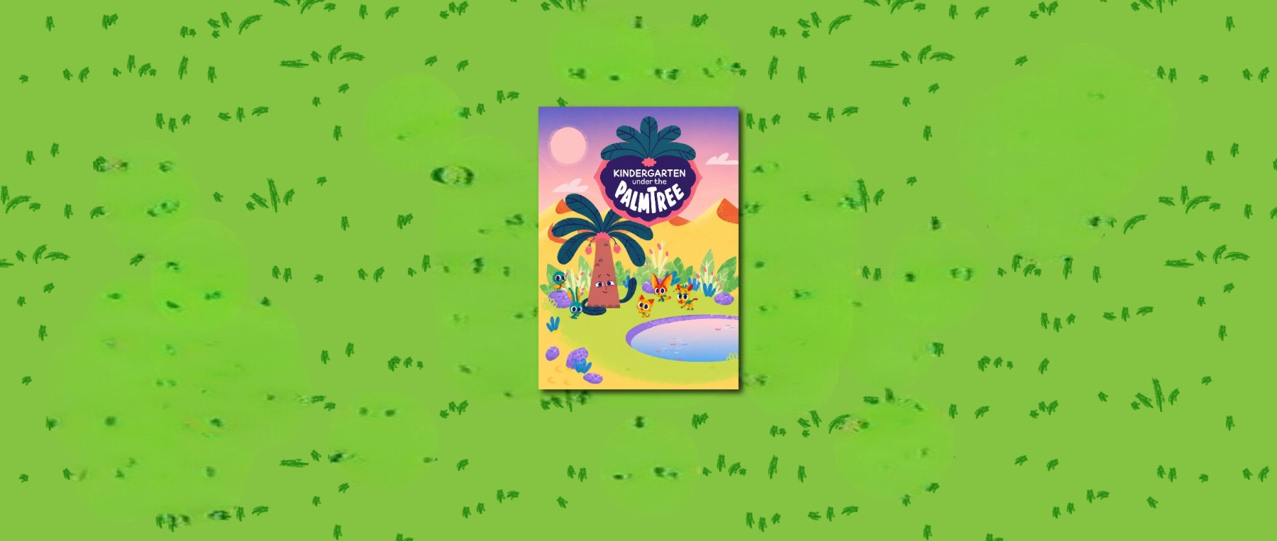 Kindergarten Under the Palm Tree (English)
